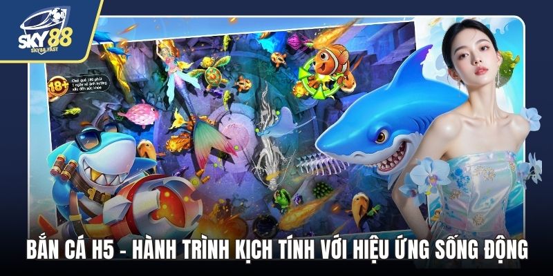 Bắn cá H5