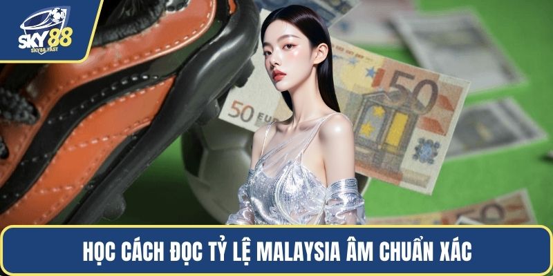 Học cách đọc tỷ lệ Malaysia âm chuẩn xác