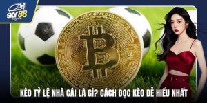 Kèo tỷ lệ nhà cái