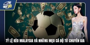 Tỷ lệ kèo Malaysia