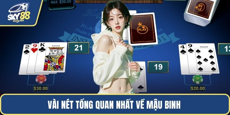 Vài nét tổng quan nhất về mậu binh